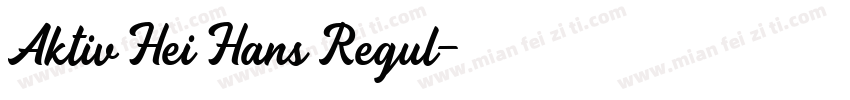 Aktiv Hei Hans Regul字体转换